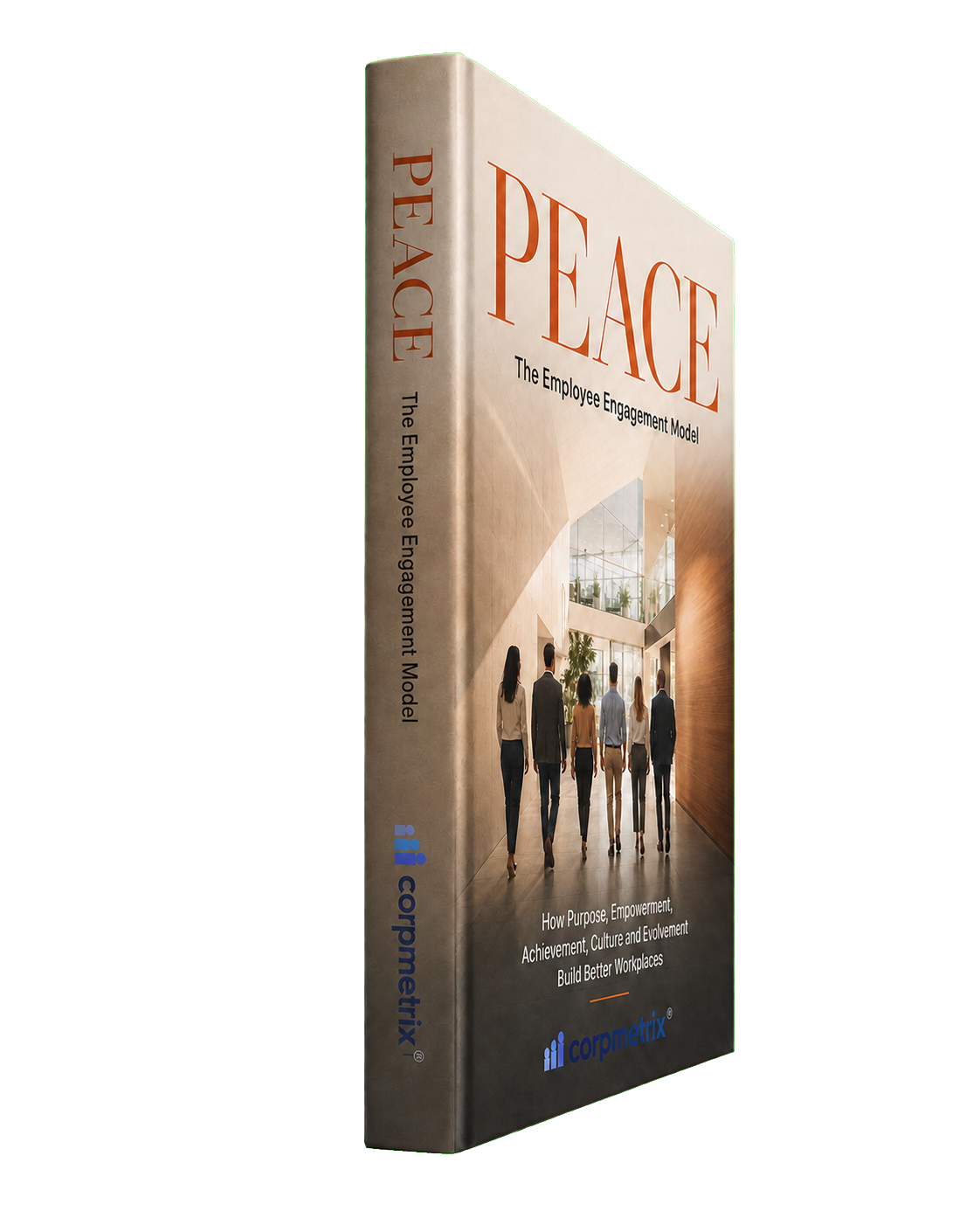 PEACE® — The Employee Engagement Model