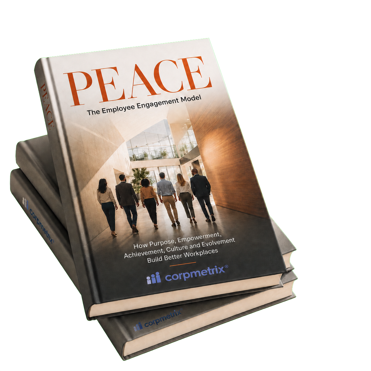 PEACE®: The Employee Engagement Model